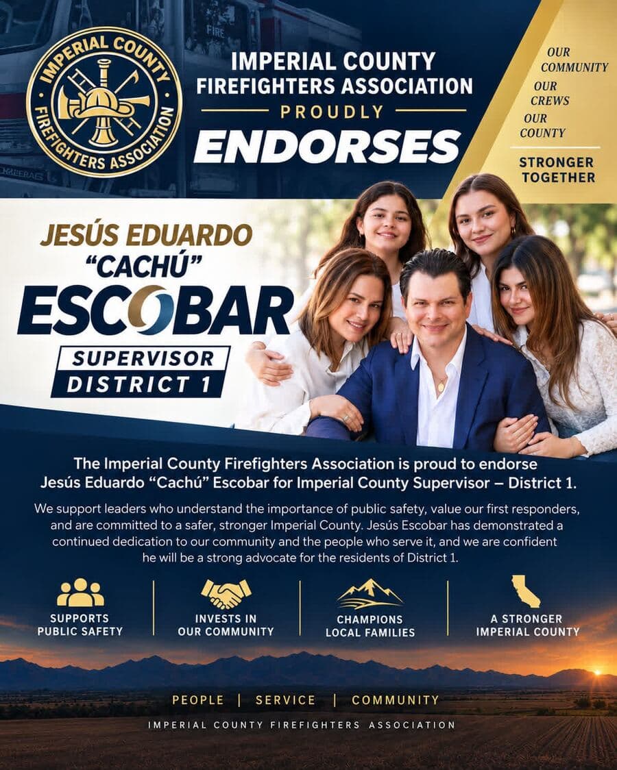 Imperial County Firefighters Association poster endorsing Jesús Eduardo Escobar "Cachú" for District 1 Supervisor
